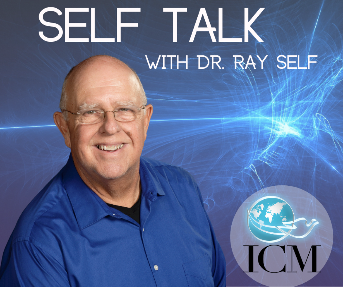 Self Talk with Dr. Ray Self Podcast