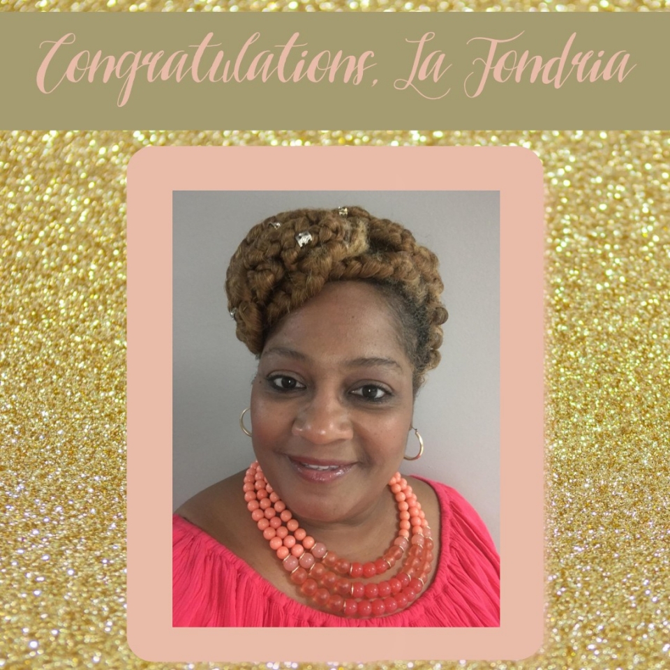 Congratulations to La Fondria Brown for the completion of her Master's in Christian Counseling. We are so proud of you, La Fondria!