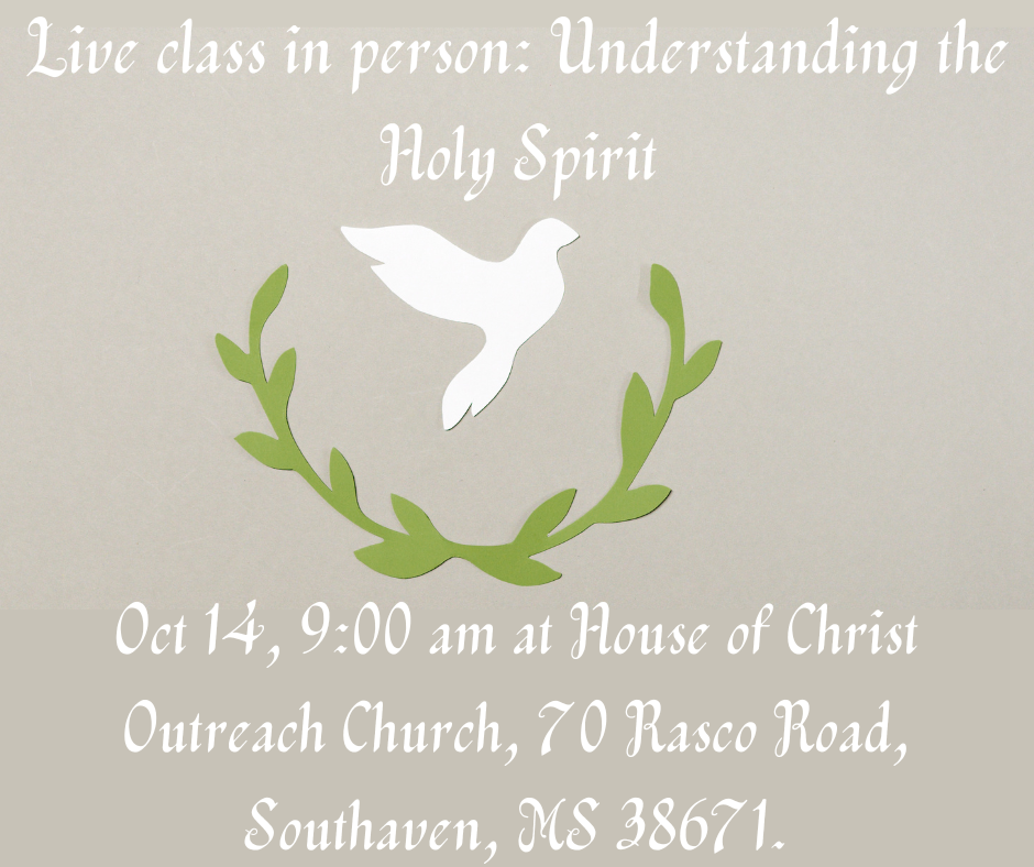 If you're in the Southaven, MS area, come join this class at our satellite campus this Saturday!In order to understand the topic of the Spirit and his gifts we must first understand who the Holy Spirit is.    It is important to remember that he is a person and not a feeling or simply a power.Class starts at 9:00am and We are located at House of Christ Outreach Church, 70 Rasco Road, Southaven, MS  38671.#southavenms #MississippiChurch #BibleClass #bibleschool #seminary #holyspirit