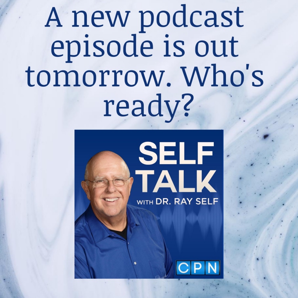 Visit at https://www.charismapodcastnetwork.com/show/self-talk (Charisma Podcast network)Or https://podcasts.apple.com/us/podcast/self-talk-with-dr-ray-self/id1519332577 (Apple Podcasts)