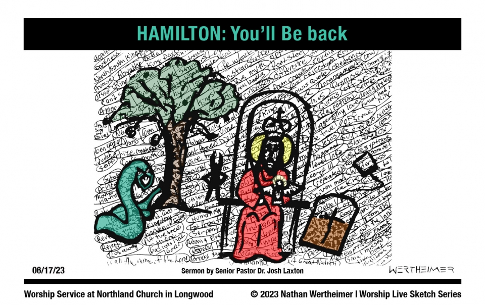 Please click on this image to view this past Worship Live Sketch Series entitled "Hamilton: You'll Be Back" with sermon by Senior Pastor Dr. Josh Laxton at Northland Church in Longwood, Florida. Artwork by Nathan Wertheimer. #northlandchurch