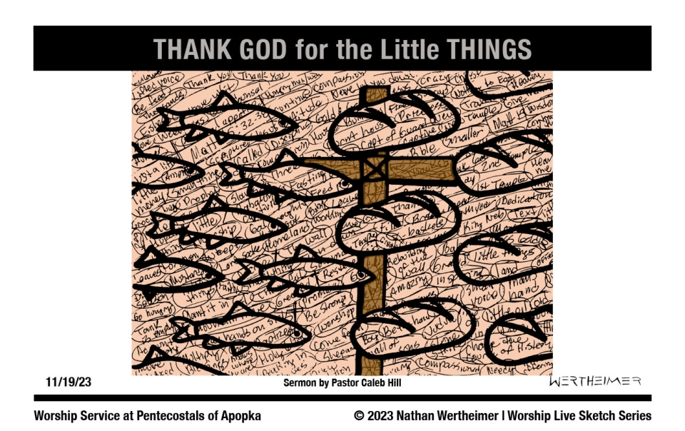 Please click here to see this past weekend's Worship Live Sketch Series entitled "THANK GOD for the Little THINGS" with sermon by Pastor Caleb Hill at Pentecostals of Apopka Church. Artwork by Nathan Wertheimer. #nathanwertheimer #poaapopka #pentecostalsofapopka #upci #flupci #flupciyouth
