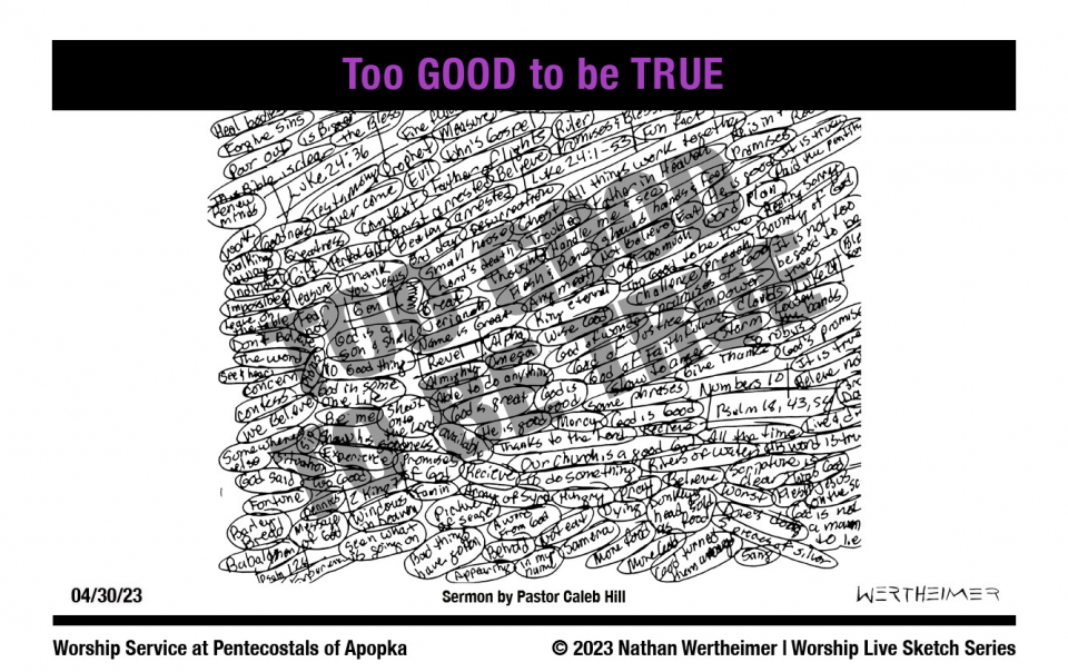 Please click on this image to view last weekend’s Worship Live Sketch Series entitled "Too Good to be True" with sermon by Pastor Caleb Hill at Pentecostals of Apopka Church. Artwork by Nathan Wertheimer. #nathanwertheimer #poaapopka #pentecostalsofapopka #upci #flupci #flupciyouth