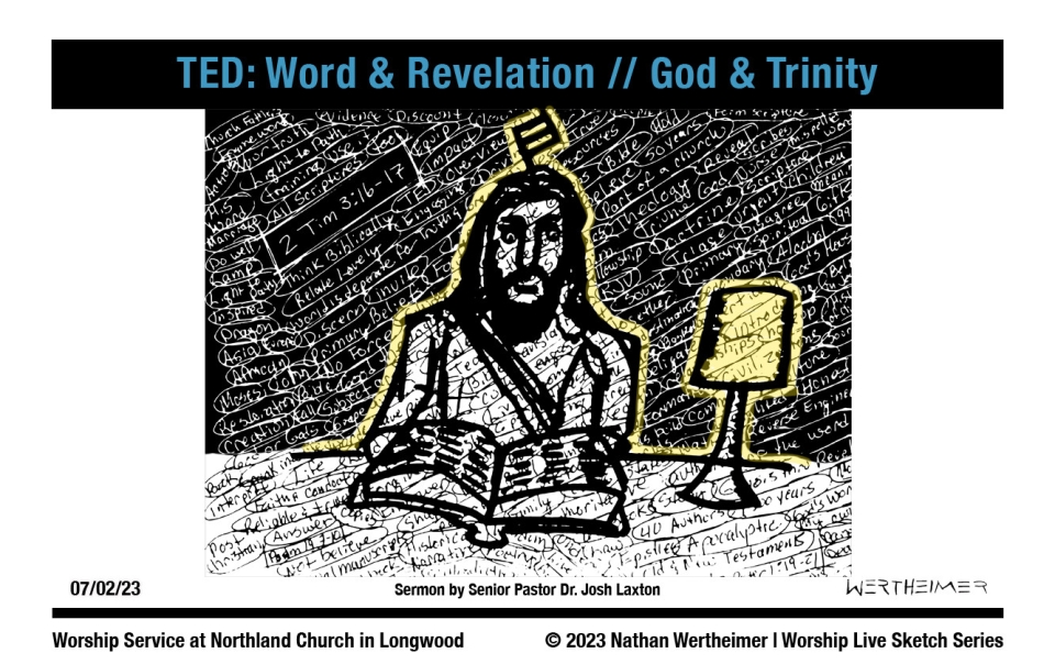 Please click here to see this past weekend's Worship Live Sketch Series entitled "TED: Word & Revelation // God & Trinity" sermon by Senior Pastor Dr. Josh Laxton at Northland Church in Longwood, Florida. Artwork by Nathan Wertheimer. #northlandchurch